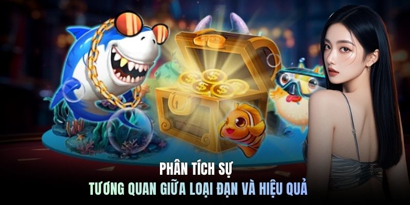 Phân tích sự tương quan giữa loại đạn và hiệu quả